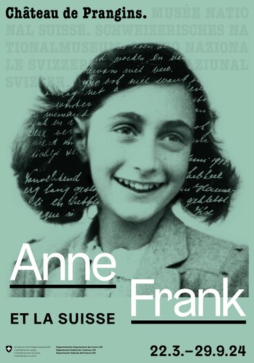 Ausstellungsplakat Anne Frank und die Schweiz | © © Musée national suisse